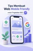 Cara Meningkatkan Kecepatan Website Mobile untuk SEO agar Lebih Cepat Naik Peringkat di Google